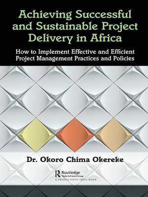 cover image of Achieving Successful and Sustainable Project Delivery in Africa